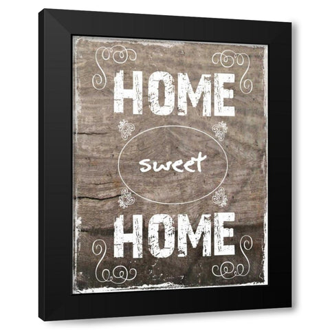 Home Sweet Home Black Modern Wood Framed Art Print by Lewis, Sheldon