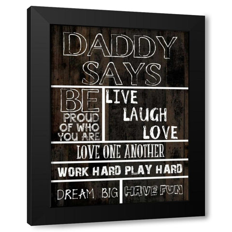 Dad Says 1 Black Modern Wood Framed Art Print by Lewis, Sheldon