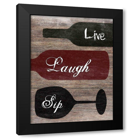 Live Laugh Sip Black Modern Wood Framed Art Print with Double Matting by Lewis, Sheldon