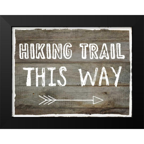 Hiking Trail This Way Black Modern Wood Framed Art Print by Lewis, Sheldon