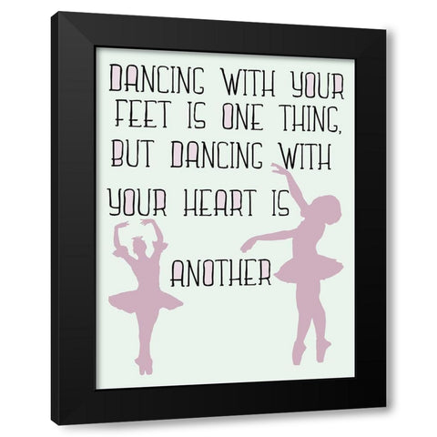 Dance With Your Heart Black Modern Wood Framed Art Print with Double Matting by Lewis, Sheldon