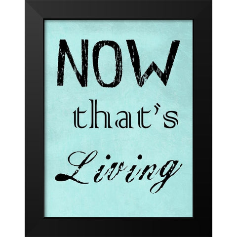 Now Thats Living  Black Modern Wood Framed Art Print by Lewis, Sheldon