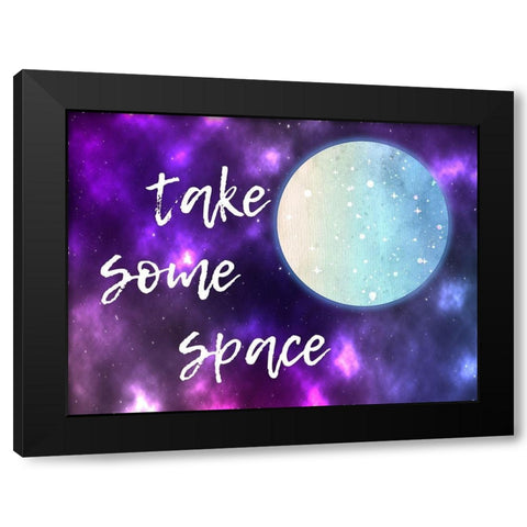Take Some Space Black Modern Wood Framed Art Print by Lewis, Sheldon
