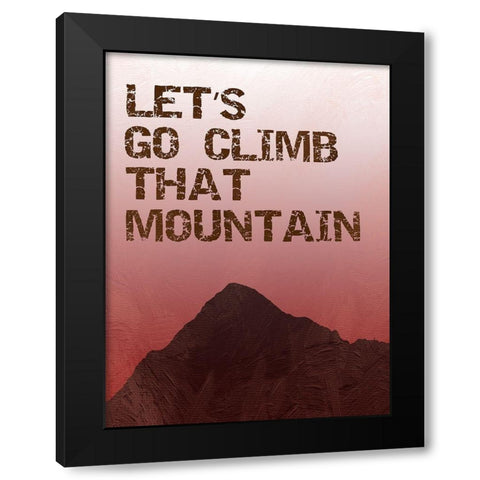 Climb That Mountain Black Modern Wood Framed Art Print with Double Matting by Lewis, Sheldon