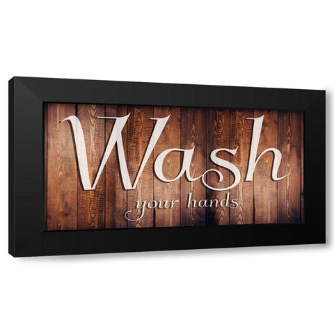 Wash Your Hands Black Modern Wood Framed Art Print by Lewis, Sheldon