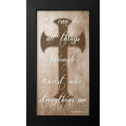 All Things Through Christ Black Modern Wood Framed Art Print by Lewis, Sheldon