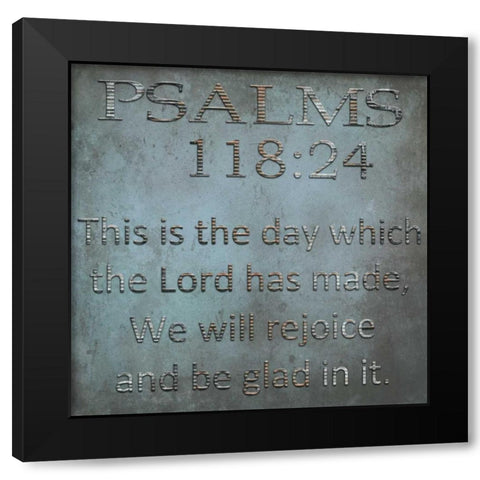 Be Glad In It Psalms Black Modern Wood Framed Art Print with Double Matting by Lewis, Sheldon