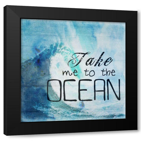 Take Me To The Ocean Black Modern Wood Framed Art Print by Lewis, Sheldon