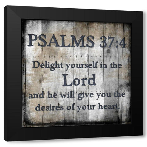 Psalms 37-4 Black Modern Wood Framed Art Print with Double Matting by Lewis, Sheldon