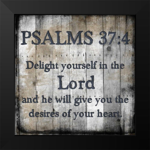 Psalms 37-4 Black Modern Wood Framed Art Print by Lewis, Sheldon