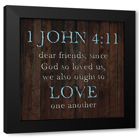1 John 4:11 Black Modern Wood Framed Art Print with Double Matting by Lewis, Sheldon