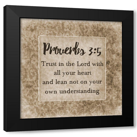 Trust In The Lord Black Modern Wood Framed Art Print by Lewis, Sheldon