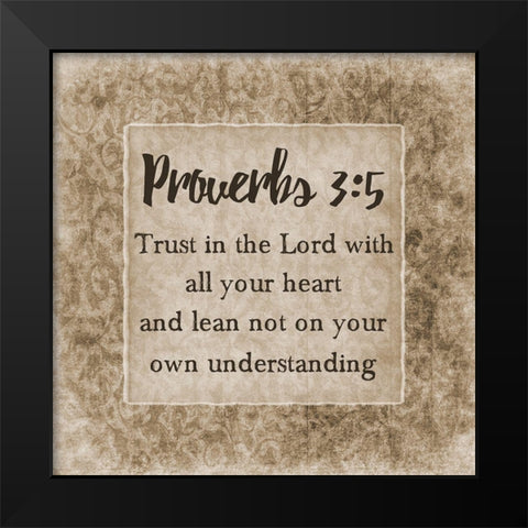 Trust In The Lord Black Modern Wood Framed Art Print by Lewis, Sheldon
