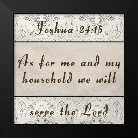 Serve The Lord Black Modern Wood Framed Art Print by Lewis, Sheldon