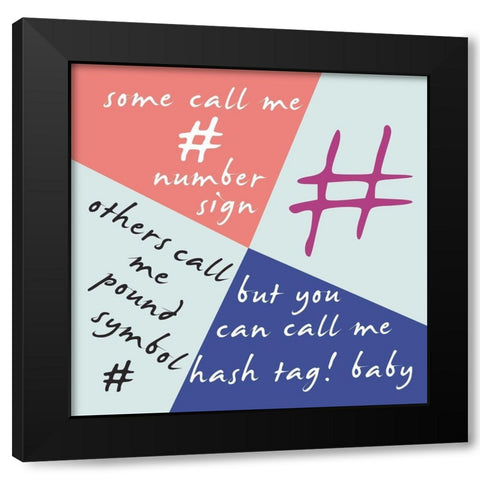 Hashtag Black Modern Wood Framed Art Print by Lewis, Sheldon