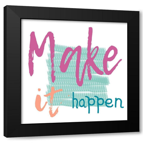 Make It Happen Black Modern Wood Framed Art Print with Double Matting by Lewis, Sheldon