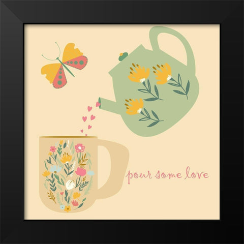 Pour Some Love Black Modern Wood Framed Art Print by Swati, Siotia