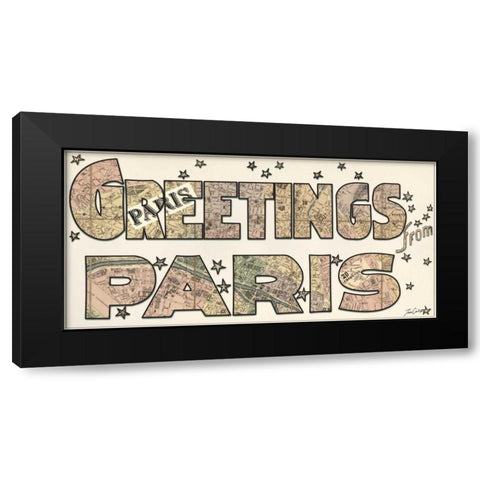 Greetings From Paris Black Modern Wood Framed Art Print by Carlson, Tina