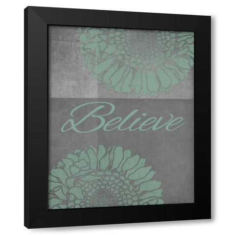 Floral Believe 2 Black Modern Wood Framed Art Print with Double Matting by Carlson, Tina