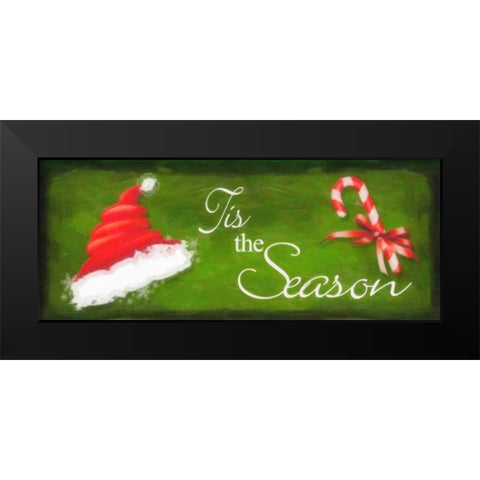 TIS THE SEASON Black Modern Wood Framed Art Print by Greene, Taylor