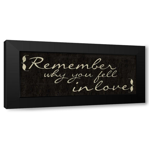 Remember Why Black Modern Wood Framed Art Print with Double Matting by Greene, Taylor
