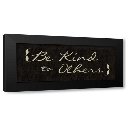 Be Kind Black Modern Wood Framed Art Print with Double Matting by Greene, Taylor