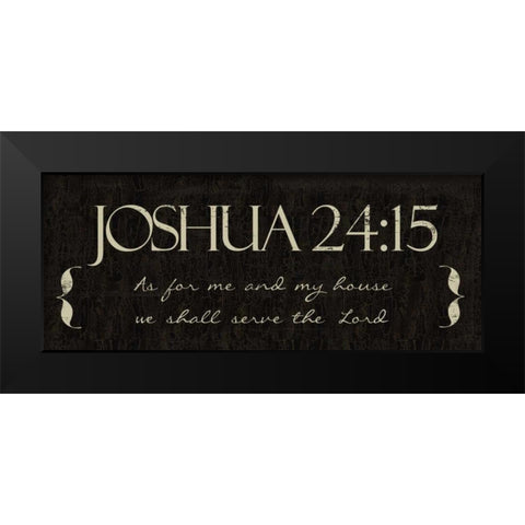 AS FOR ME AND Black Modern Wood Framed Art Print by Greene, Taylor