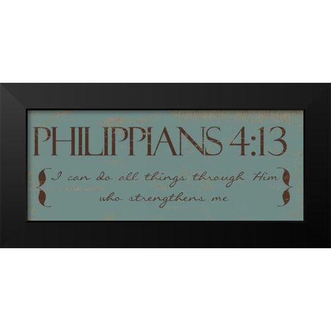 I CAN DO ALL THINGS  D Black Modern Wood Framed Art Print by Greene, Taylor