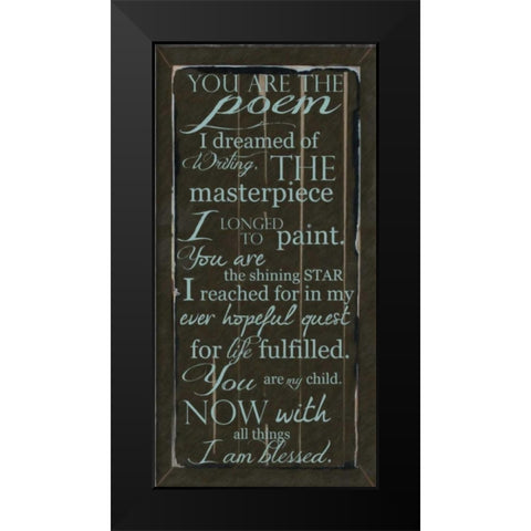 YOU ARE MY POEM Black Modern Wood Framed Art Print by Greene, Taylor