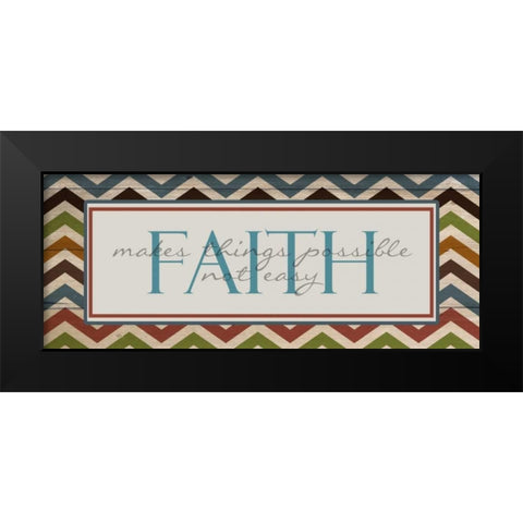 FAITH Black Modern Wood Framed Art Print by Greene, Taylor