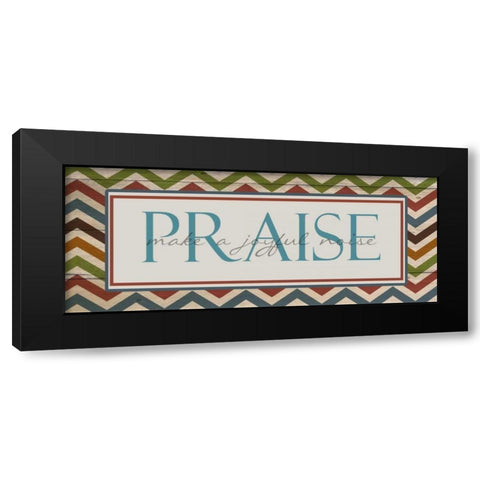 PRAISE Black Modern Wood Framed Art Print by Greene, Taylor