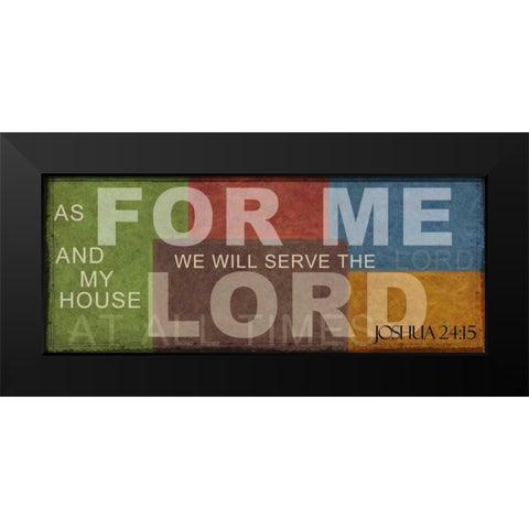 AS FOR ME A Black Modern Wood Framed Art Print by Greene, Taylor