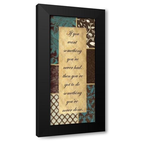 If You Want  Black Modern Wood Framed Art Print with Double Matting by Greene, Taylor