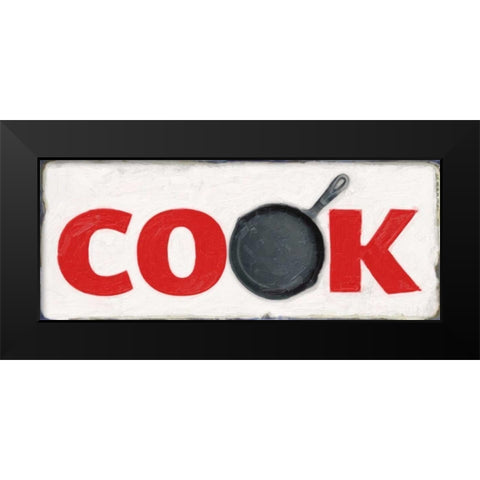 COOK SIGN Black Modern Wood Framed Art Print by Greene, Taylor