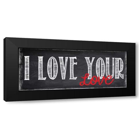 YOUR LOVE Black Modern Wood Framed Art Print with Double Matting by Greene, Taylor