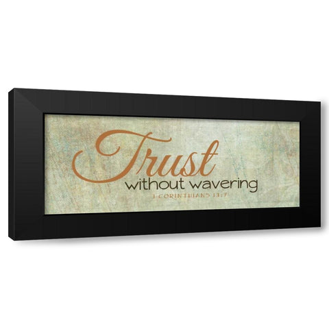 Trust Black Modern Wood Framed Art Print with Double Matting by Greene, Taylor