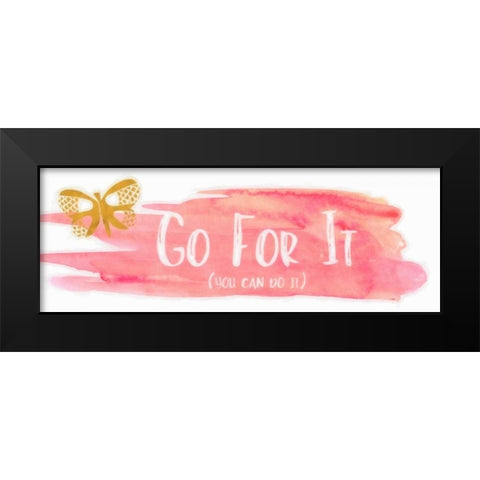 Go For It Black Modern Wood Framed Art Print by Greene, Taylor