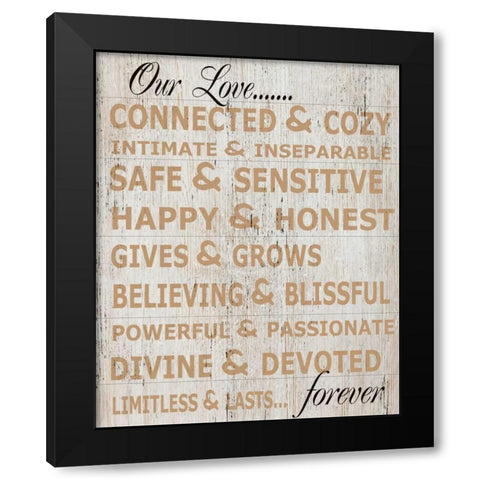 OUR LOVE Black Modern Wood Framed Art Print by Greene, Taylor