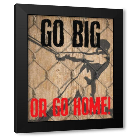 GO BIG Black Modern Wood Framed Art Print by Greene, Taylor