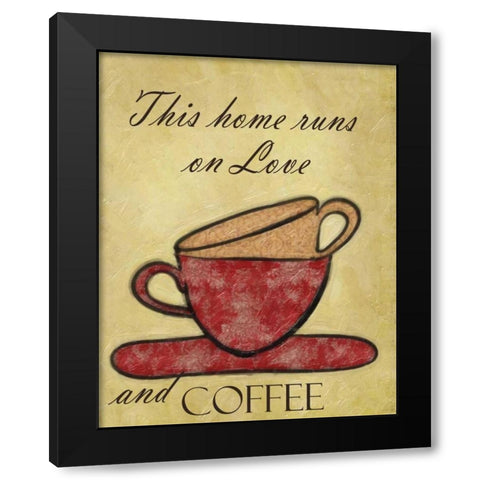 THIS HOME RUNS ON Black Modern Wood Framed Art Print by Greene, Taylor
