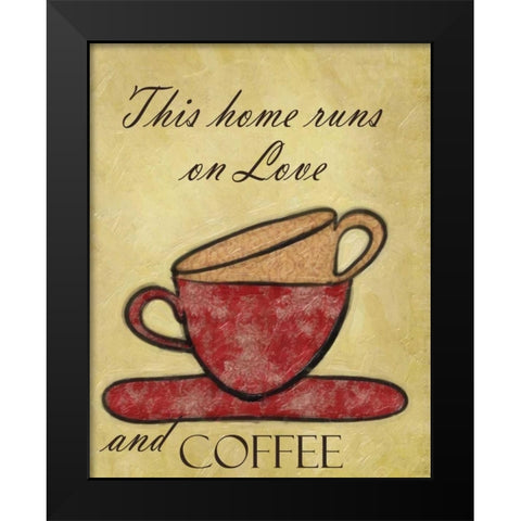 THIS HOME RUNS ON Black Modern Wood Framed Art Print by Greene, Taylor