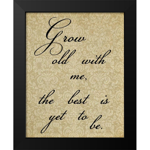 GROW OLD DAMASK Black Modern Wood Framed Art Print by Greene, Taylor