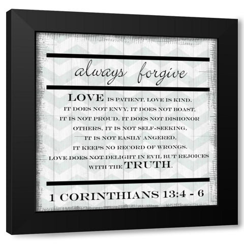 Always Forgive Black Modern Wood Framed Art Print with Double Matting by Greene, Taylor
