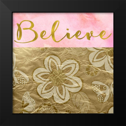 Believe Golden Flowers Black Modern Wood Framed Art Print by Greene, Taylor