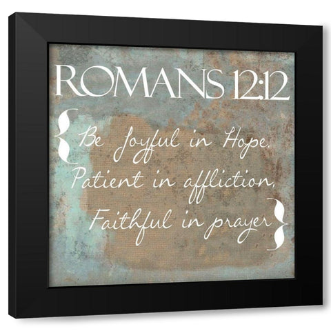 Romans 12-12 Black Modern Wood Framed Art Print by Greene, Taylor