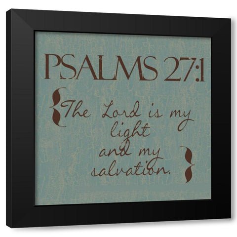 Psalms 27-1 Black Modern Wood Framed Art Print with Double Matting by Greene, Taylor