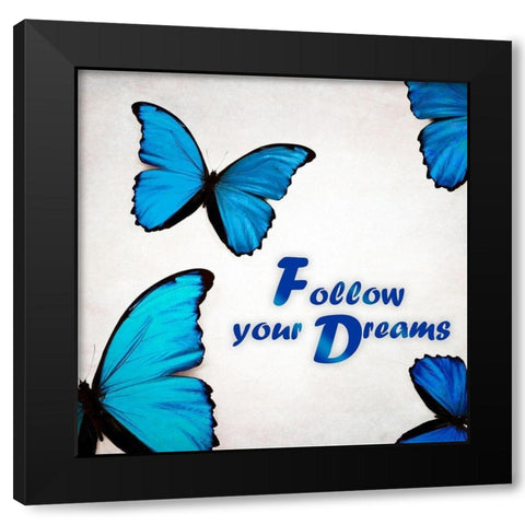 Follow Your Dreams Black Modern Wood Framed Art Print by Telik, Tracey