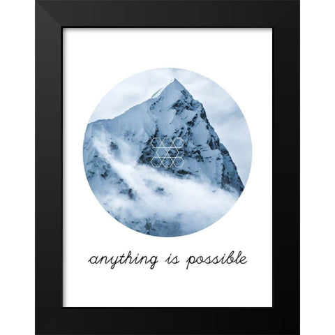 Anything is Possible Black Modern Wood Framed Art Print by Urban Epiphany