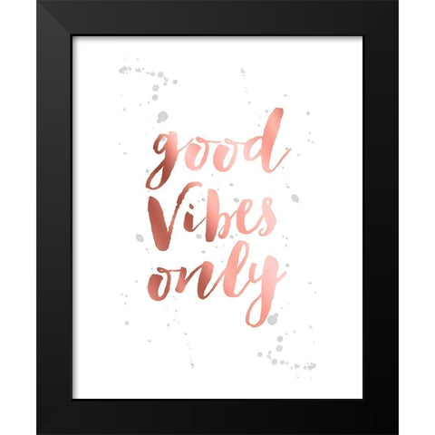 Rose Gold Inspirational Quotes 2 Black Modern Wood Framed Art Print by Urban Epiphany