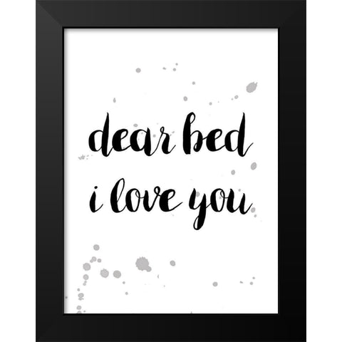 Dear Bed 2 Black Modern Wood Framed Art Print by Urban Epiphany